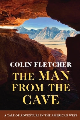 The Man From the Cave by Fletcher, Colin