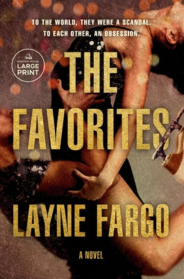 The Favorites by Fargo, Layne