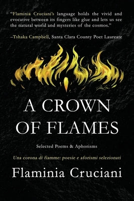 A Crown of Flames: Selected Poems & Aphorisms by Cruciani, Flaminia