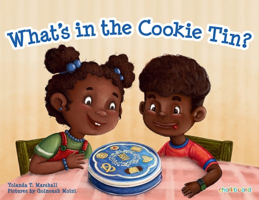 What's in the Cookie Tin? by Marshall, Yolanda T.