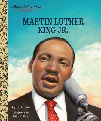 Martin Luther King Jr.: A Little Golden Book Biography by Bader, Bonnie