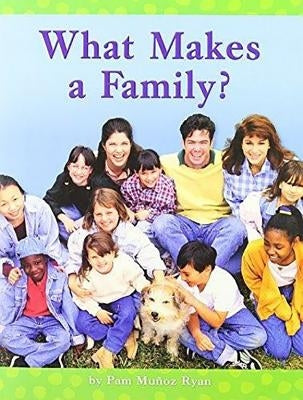What Makes a Family?: Big Book Grade K by Reading