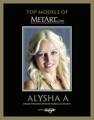 Alysha a: Top Models of Metart.com by Catalina, Isabella