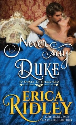 Never Say Duke by Ridley, Erica