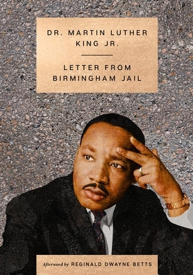 Letter from Birmingham Jail by King, Martin Luther