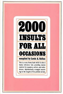 Two Thousand Insults for All Occasions by Safian, Louis