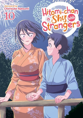 Hitomi-Chan Is Shy with Strangers Vol. 10 by Natsumi, Chorisuke