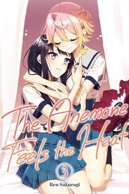 The Anemone Feels the Heat, Vol. 3: Volume 3 by Sakuragi, Ren