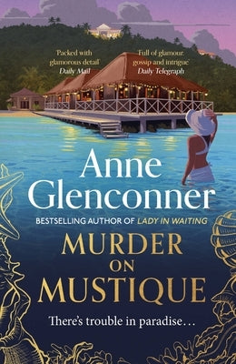 Murder on Mustique by Glenconner, Anne