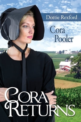 Cora Returns: Cora Pooler by Rexford, Dottie