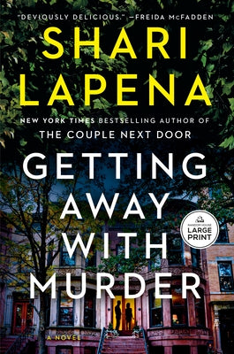 Getting Away with Murder by Lapena, Shari