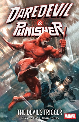 Daredevil/Punisher: The Devil's Trigger by Palmiotti, Jimmy