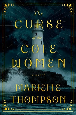 The Curse of the Cole Women by Thompson, Marielle