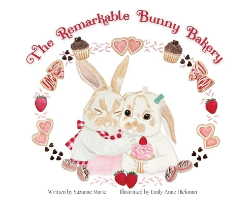 The Remarkable Bunny Bakery by Marie, Suzanne