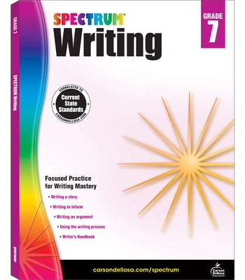 Spectrum Writing, Grade 7: Volume 41 by Spectrum