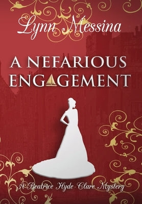 A Nefarious Engagement by Messina, Lynn