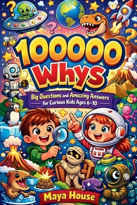 100000 Whys by House, Maya
