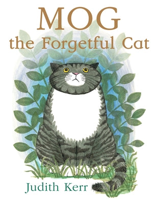 Mog the Forgetful Cat by Kerr, Judith