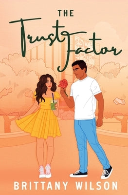 The Trust Factor by Wilson, Brittany