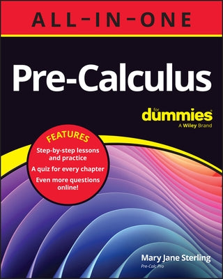 Pre-Calculus All-In-One for Dummies: Book + Chapter Quizzes Online by Sterling, Mary Jane