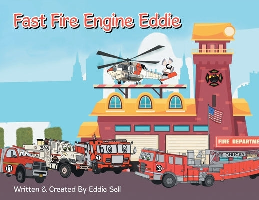 Fast Fire Engine Eddie by Sell, Eddie