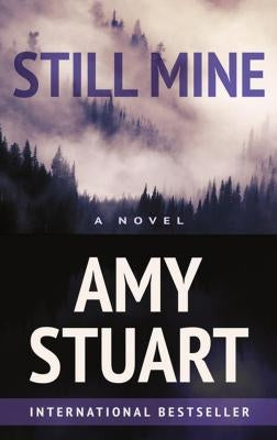 Still Mine by Stuart, Amy