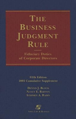 Business Judgement Rule Supplement: Fiduciary Duties of Corporate Directors by Aspen Publishers