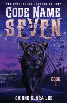 Code Name Seven by Lee, Suinne Clara