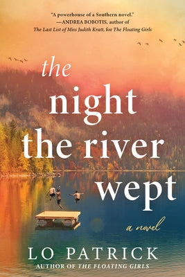 The Night the River Wept by Patrick, Lo