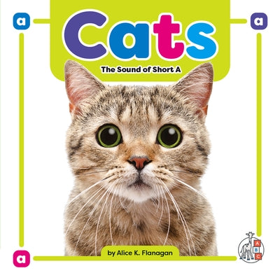 Cats: The Sound of Short a by Flanagan, Alice K.