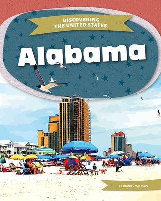 Alabama by Mattern, Joanne