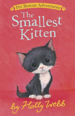 The Smallest Kitten by Webb, Holly