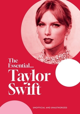 The Essential...Taylor Swift by Young, Caroline