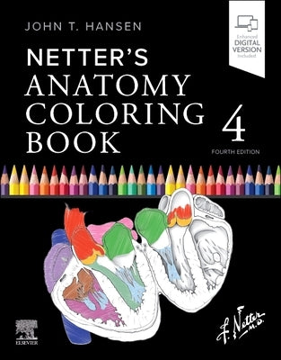 Netter's Anatomy Coloring Book by Hansen, John T.