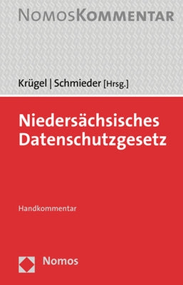 Niedersachsisches Datenschutzgesetz: Handkommentar by Krugel, Tina