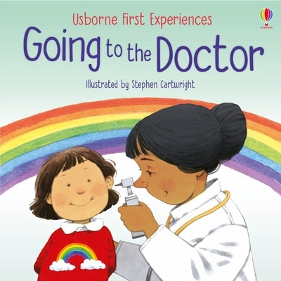 Going to the Doctor by Civardi, Anne