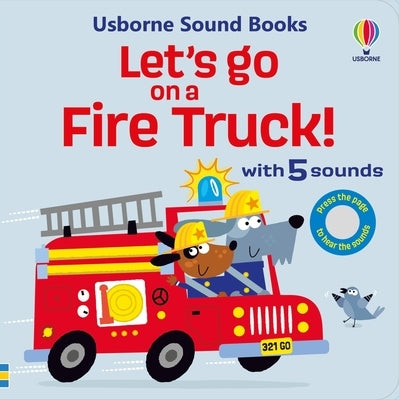 Let's Go on a Fire Truck by Taplin, Sam