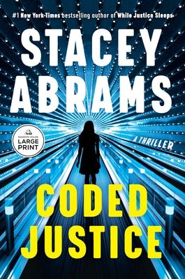 Coded Justice: A Thriller by Abrams, Stacey