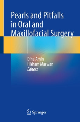 Pearls and Pitfalls in Oral and Maxillofacial Surgery by Amin, Dina