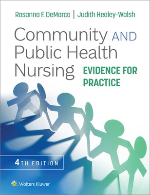 Community and Public Health Nursing: Evidence for Practice by DeMarco, Rosanna