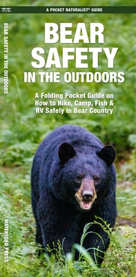 Bear Safety in the Outdoors by Schwartz, Jason