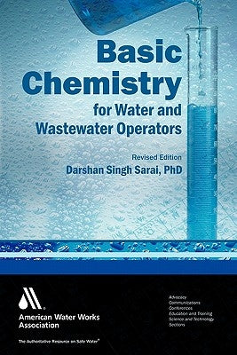 Basic Chemistry for Water and Wastewater Operators by Sarai, Darshan Singh
