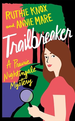 Trailbreaker by Knox, Ruthie