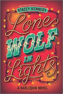 Lone Wolf in Lights by Kennedy, Stacey
