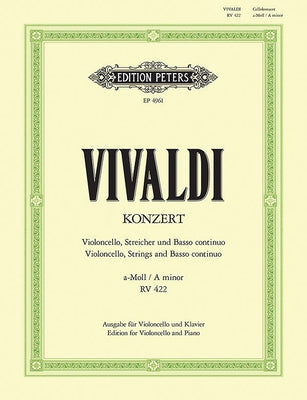 Cello Concerto in a Minor RV 442 (Edition for Cello and Piano) by Vivaldi, Antonio