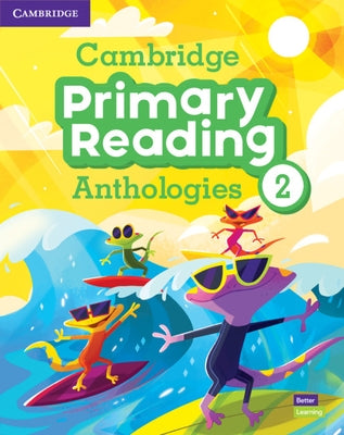 Cambridge Primary Reading Anthologies Level 2 Student's Book with Online Audio by Cambridge University Press