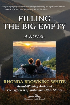 Filling the Big Empty by White, Rhonda Browning