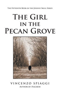 The Girl in the Pecan Grove by Spiaggi, Vincenzo