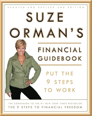 Suze Orman's Financial Guidebook: Put the 9 Steps to Work by Orman, Suze