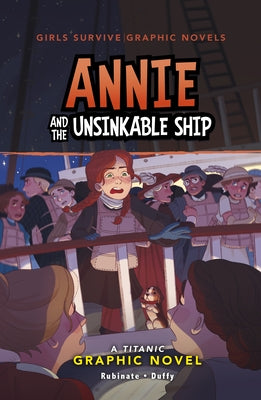 Annie and the Unsinkable Ship: A Titanic Graphic Novel by Duffy, Isabelle